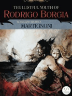 The Lustful Youth of Rodrigo Borgia