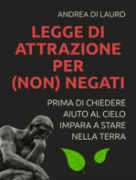 LEGGE DI ATTRAZIONE PER (non) NEGATI