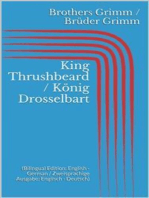 King Thrushbeard / König Drosselbart (Bilingual Edition