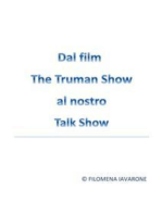 Dal Film The Truman Show al nostro Talk Show