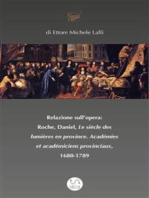 Relazione sull’opera: Roche, Daniel, Le siècle des lumières en province. Académies et académiciens provinciaux, 1680-1789
