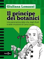 Il principe dei botanici: Una panoramica della vita, degli studi e delle intuizioni di Carlo Linneo