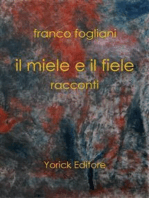 Il miele e il fiele: racconti