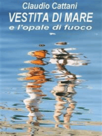 VESTITA DI MARE e l'opale di fuoco