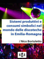 Sistemi produttivi e consumi simbolici nel mondo delle discoteche in Emilia-Romagna