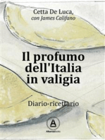 Il profumo dell'Italia in valigia: Diario-ricettario