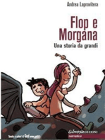 Flop e Morgana: Una storia da grandi
