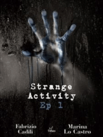 Strange Activity - Ep1 di 4