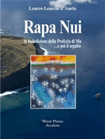 Rapa Nui: la maledizione della Profezia di Mu… e poi il seguito