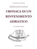 Archeologia navale. Cronaca di un rinvenimento adriatico: Le stele di Novilara