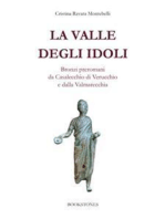 La valle degli idoli: Bronzi preromani da Casalecchio di Verucchio e dalla Valmarecchia