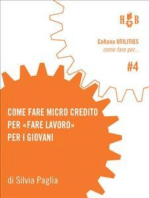 Come fare microcredito per fare lavoro per i giovani: Attraverso il microcredito, un’iniziativa per avviare all’esperienza di impresa giovani under-35 nella provincia di Bologna