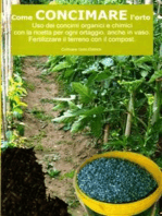 Come concimare l’orto. Uso dei concimi organici e chimici