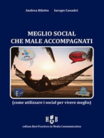 Meglio social che male accompagnati