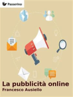 La pubblicità online: Le opportunità, le potenzialità e gli strumenti dell’Internet Advertising