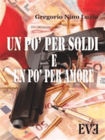 Un pò per soldi e un pò per amore