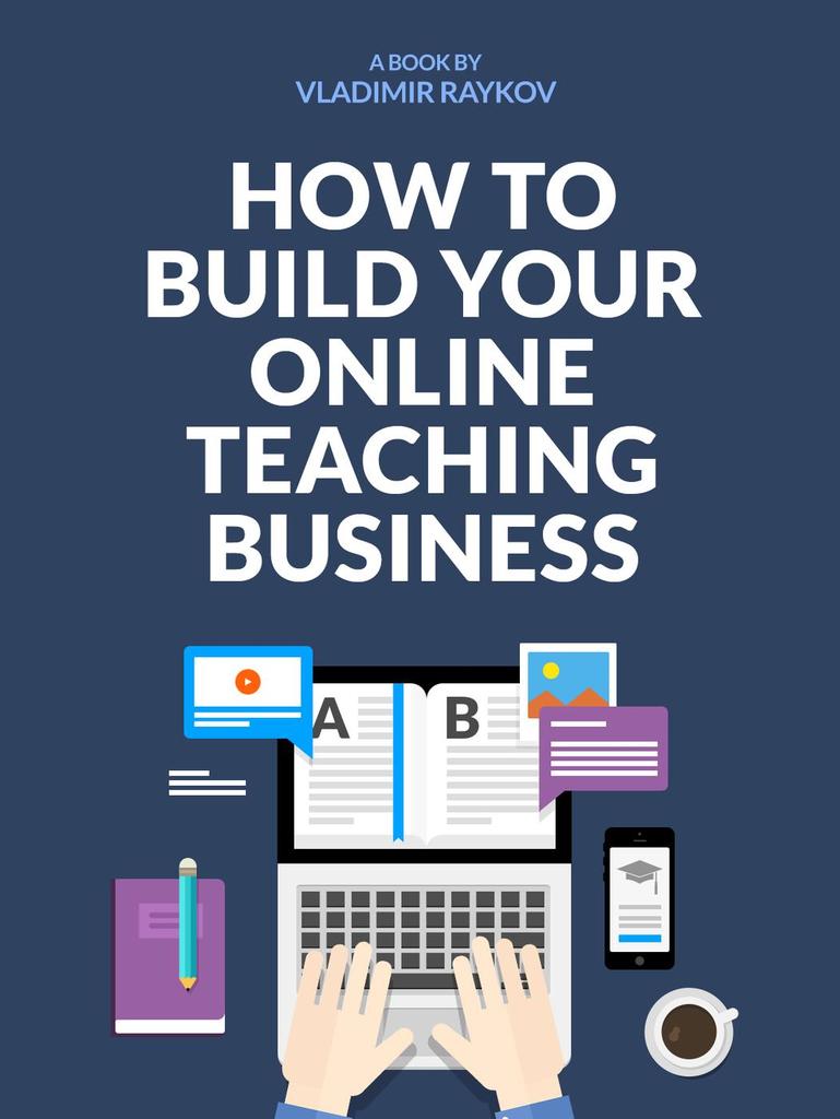 How To Start Your Online Teaching Business