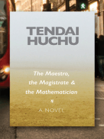 The Maestro, the Magistrate and the Mathematician: A Novel