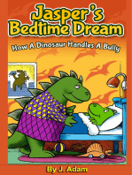 Jasper’s Bedtime Dream How A Dinosaur Handles A Bully