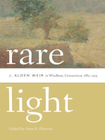 Rare Light: J. Alden Weir in Windham, Connecticut, 1882–1919