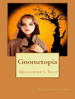 Quagmire's Test: Gnometopia, #1
