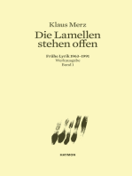 Die Lamellen stehen offen: Frühe Lyrik 1963-1991. Werkausgabe Band 1