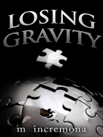 Losing Gravity