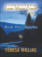 Stories from Lone Moon Creek