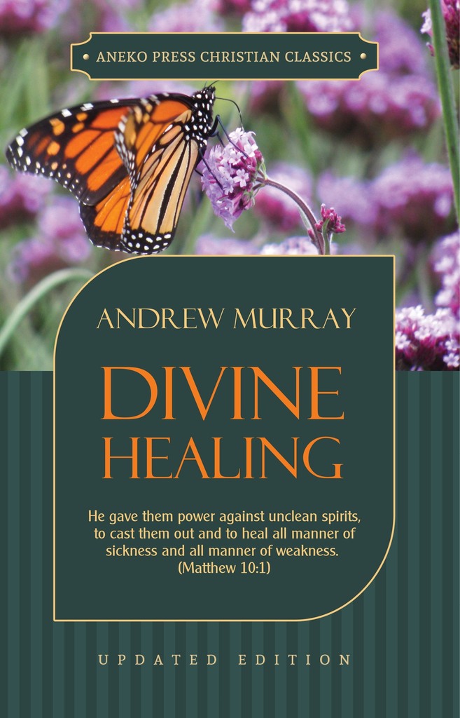 Divine Healing by Andrew Murray Book Read Online