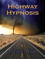 Highway Hypnosis