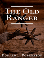 The Old Ranger: A Texas Ranger Short Story