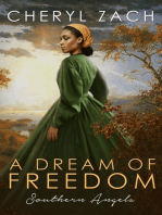 A Dream of Freedom: Southern Angels , #3