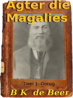 Agter die Magalies, Deel 1