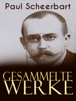 Gesammelte Werke: Über 300 Titel in einem Buch: Romane, Erzählungen, Dramen, Gedichte, Wissenschaftliche Schriften: Der Kaiser von Utopia, Die große Revolution, Das Perpetuum mobile…