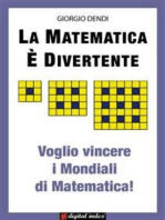 La matematica è divertente: Voglio vincere i Mondiali di Matematica!