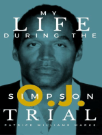 My Life During The O.J. Simpson Trial