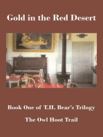 Gold in the Red Desert Part 1