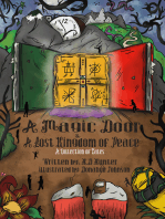 A Magic Door and A Lost Kingdom of Peace
