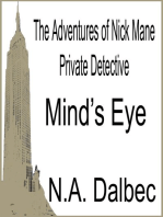 The Adventures of Nick Mane, Private Detective: Mind's Eye