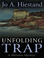 An Unfolding Trap