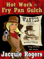 Hot Work in Fry Pan Gulch: Honey Beaulieu - Man Hunter, #1