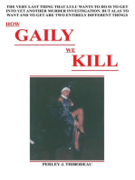 How Gaily We Kill