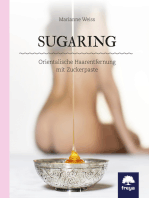 Sugaring: Orientalische Haarentfernung mit Zuckerpaste