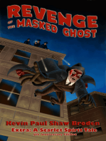 Revenge of the Masked Ghost: 5th Anniversary Edition