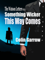 The Watson Letters Volume 1: Something Wicker This Way Comes