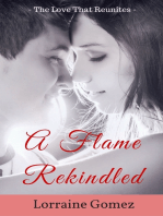 A Flame Rekindled 1 (Christian Clean Romance Stories)