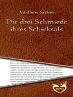 Die drei Schmiede ihres Schicksals