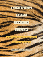 Learning Love from a Tiger: Religious Experiences with Nature