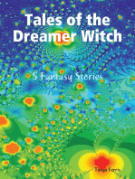 Tales of the Dreamer Witch: 5 Fantasy Stories