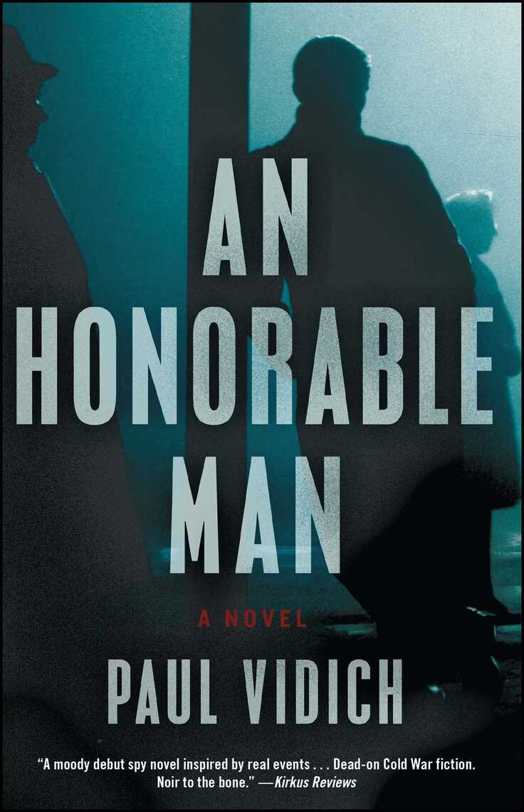 An Honorable Man by Paul Vidich